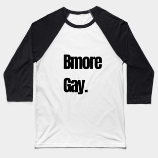 Lgbt merch design Baseball T-Shirt